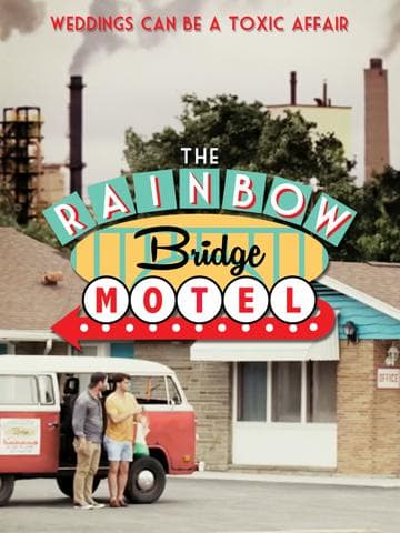 The Rainbow Bridge Motel