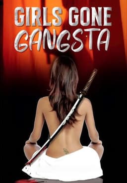 Girls Gone Gangsta