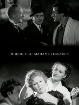 Midnight at Madame Tussaud's