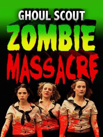 Ghoul Scout Zombie Massacre