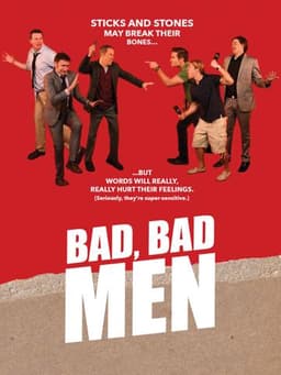 Bad, Bad Men