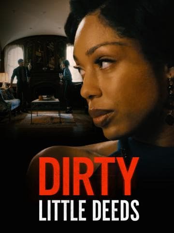 Dirty Little Deeds