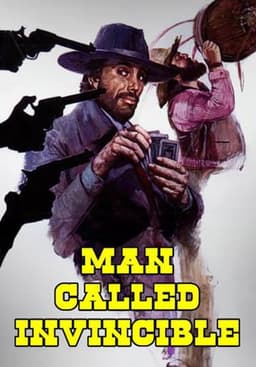 Once Upon a Time in the West There Was a Man Called Invincible