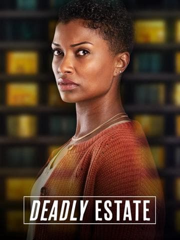 Deadly Estate