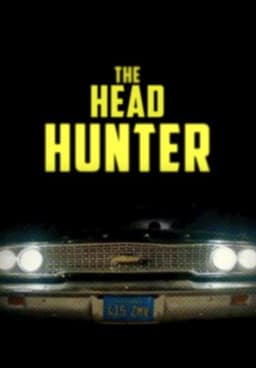 Serial Thriller: The Head Hunter