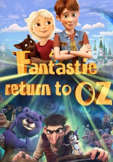 Fantastic Return to Oz
