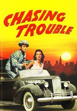 Chasing Trouble