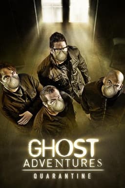 Ghost Adventures: Quarantine