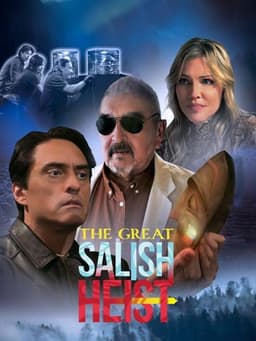 The Great Salish Heist