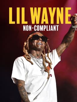 Lil Wayne: Non-Compliant