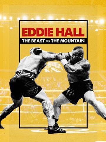 Eddie Hall: The Beast vs. The Mountain
