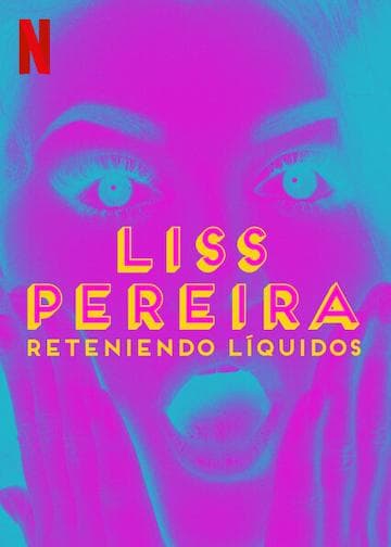 Liss Pereira: Reteniendo Liquidos