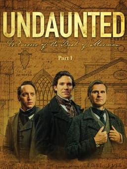 Undaunted: Witnesses of the Book of Mormon