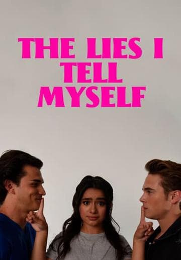 The Lies I Tell Myself