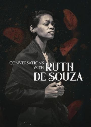 Conversations with Ruth de Souza
