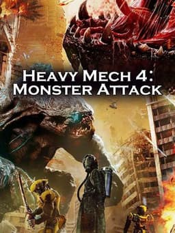 Heavy Armor 4: Monster Attack
