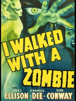 I Walked with a Zombie
