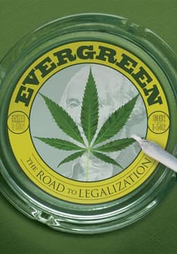 Evergreen: The Road to Legalization in Washington