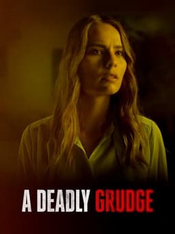 A Deadly Grudge