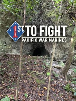 1st to Fight: Pacific War Marines