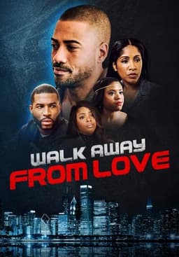 Walk Away from Love