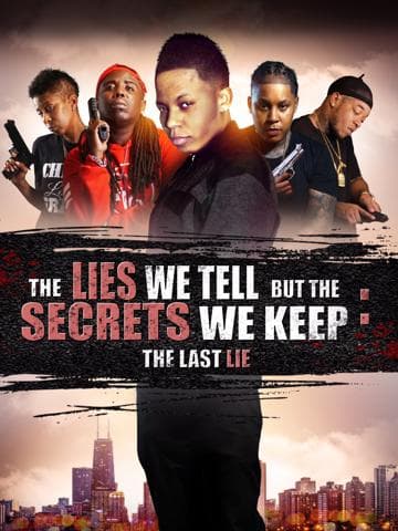 The Lies We Tell But the Secrets We Keep: Part 4