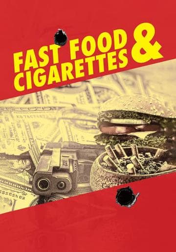 Fast Food & Cigarettes