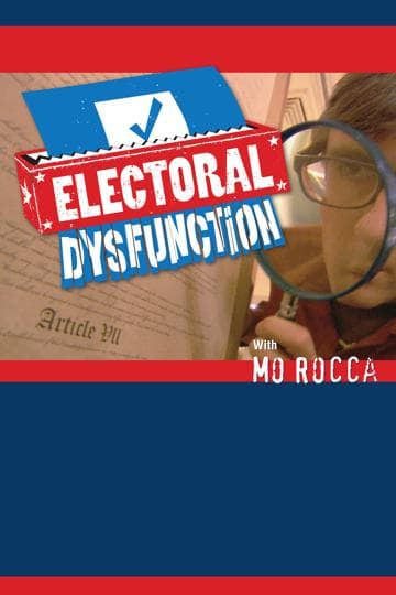 Electoral Dysfunction