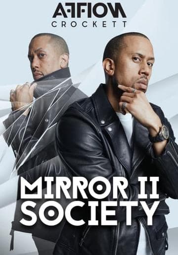 Affion Crockett: Mirror II Society