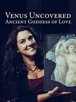 Venus Uncovered: Ancient Goddess of Love