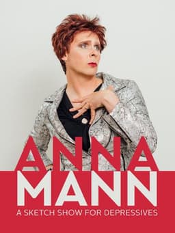 Anna Mann - A Sketch Show for Depressives