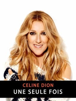 Celine... une seule fois