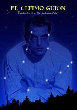 The Last Script: Remembering Luis Buñuel