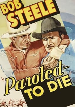 Paroled - To Die