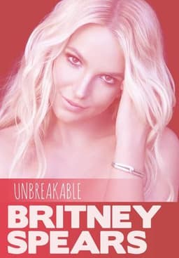 Britney Spears: Unbreakable