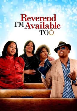 Reverend I'm Available Too