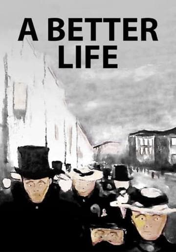A Better Life