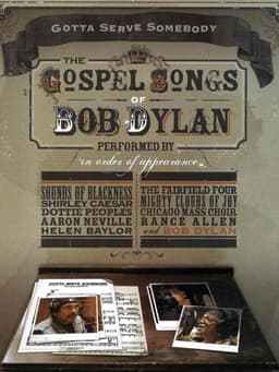 Gotta Serve Somebody: The Gospel Songs of Bob Dylan
