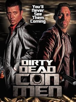 Dirty Dead Con Men