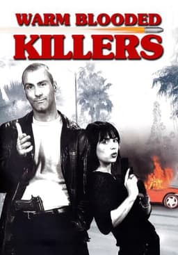 Warm Blooded Killers