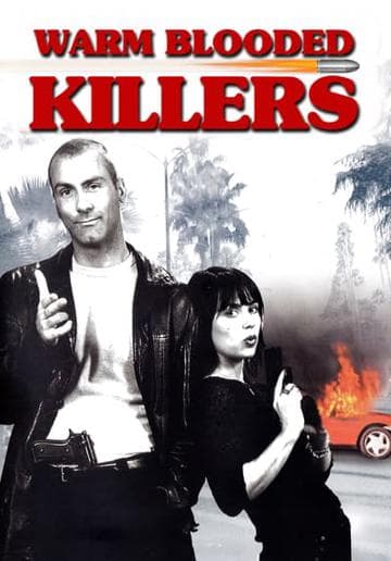 Warm Blooded Killers