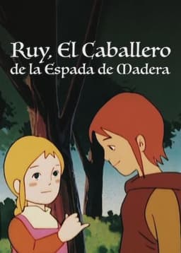 Ruy, the Little Cid: The Knight With a Wooden Sword