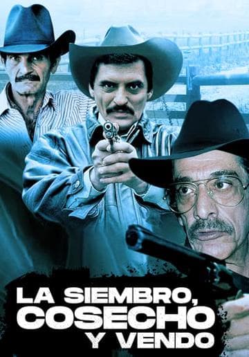 La siembro, cosecho y vendo