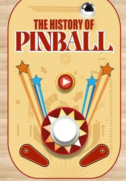 Pleasure Machines: The History of Pinball