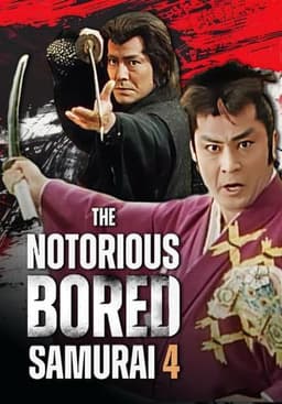 The Notorious Bored Samurai 4
