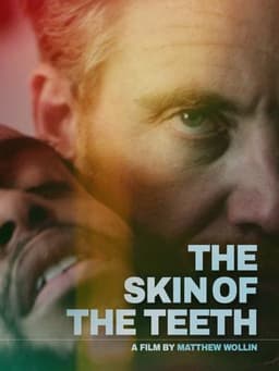 The Skin of the Teeth