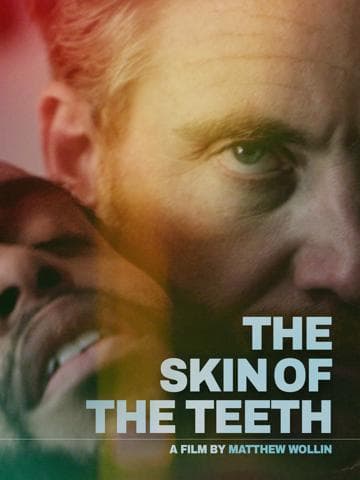 The Skin of the Teeth