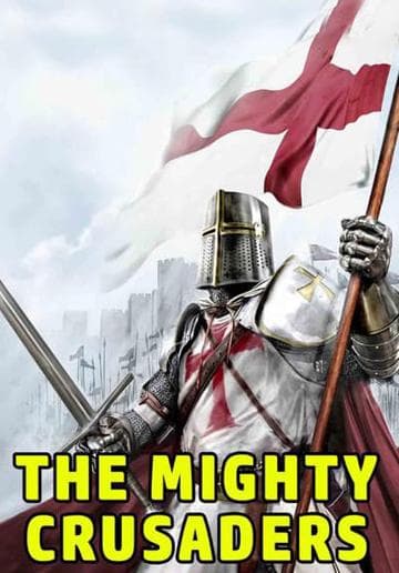 The Mighty Crusaders