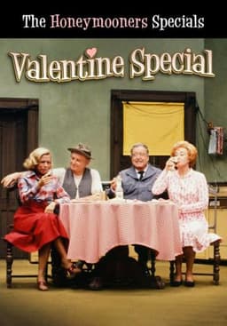 The Honeymooners Specials: Valentine Special