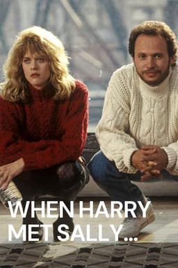 When Harry Met Sally...
